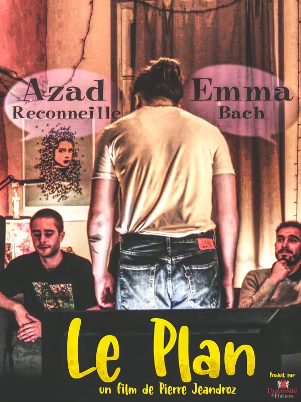 Affiche du court métrage « Le Plan »